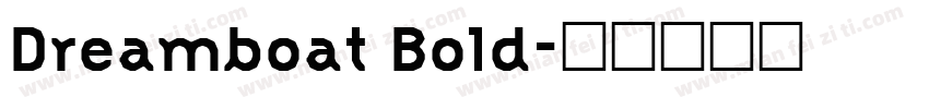 Dreamboat Bold字体转换